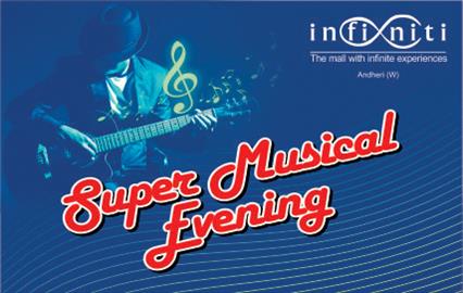 Super Musical Evening INfinti Mall Andheri