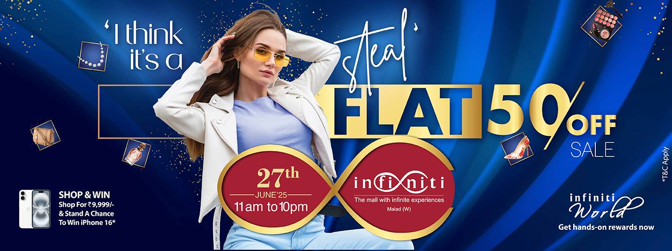 Flat 50 % off Sale at Infiniti mall Malad
