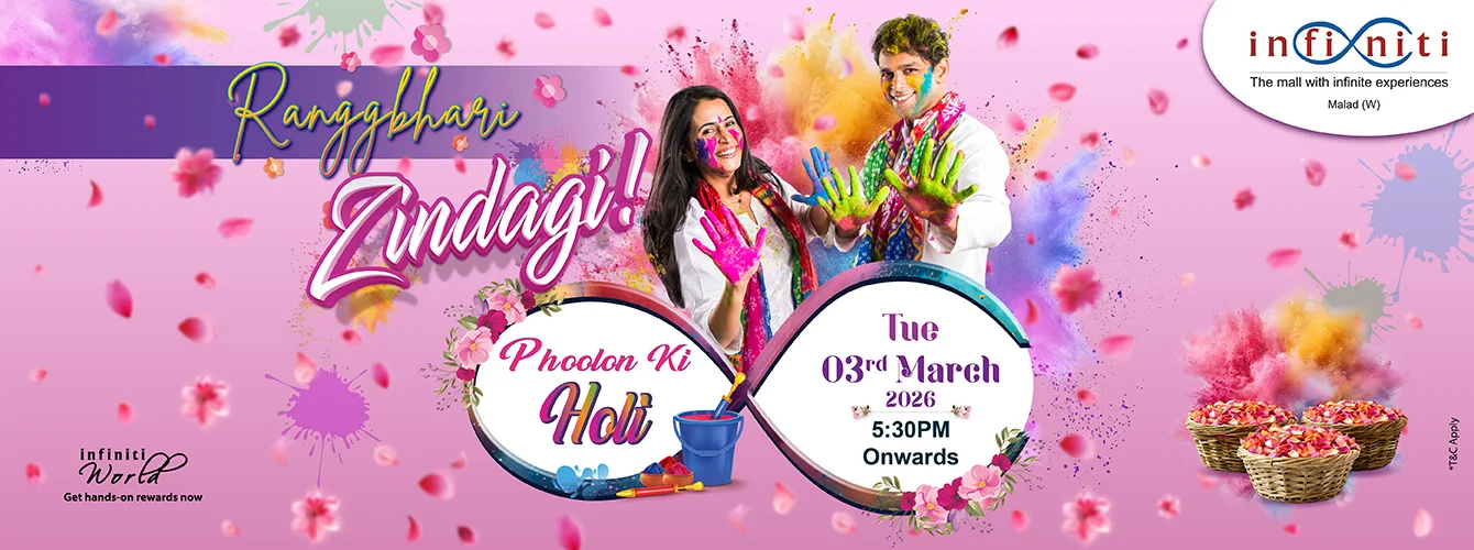 Celebrate 'Phoolon ki Holi' at Infiniti Mall Malad: The Ultimate Holi Celebration in Mumbai
	