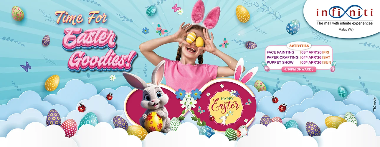 Join the Most Fabulous 2026 Easter Celebration in Mumbai at Infiniti Mall Malad